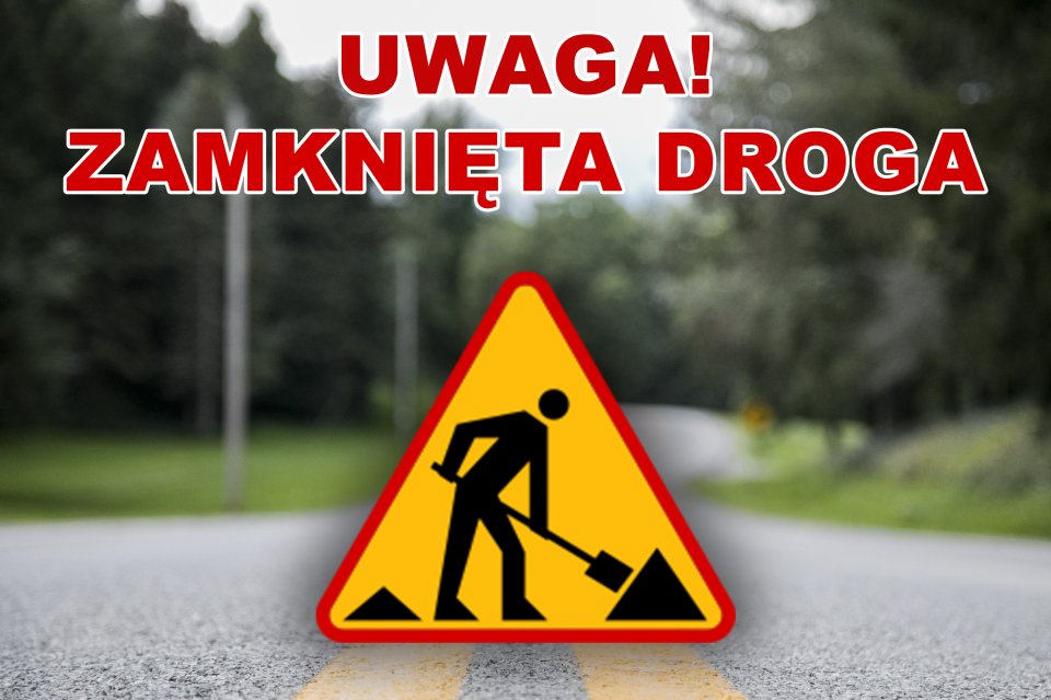 Informacja o utrudnieniach w ruchu drogowym w miejscowości Potakówka!